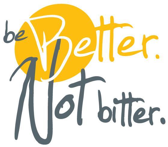 Be Better Not Bitter Inc
