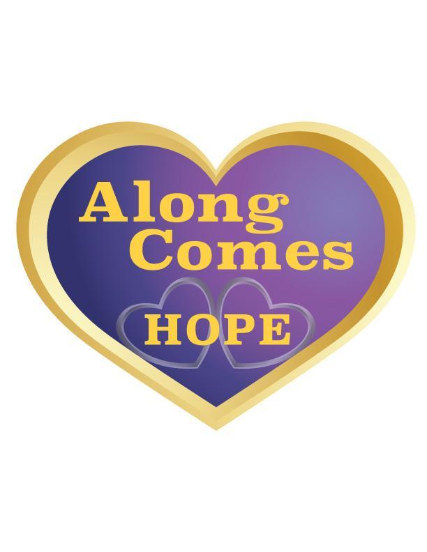 Along Comes Hope