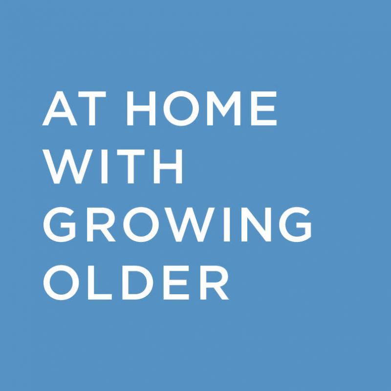 At Home With Growing Older