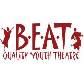 B E A T Quality Youth Theatre